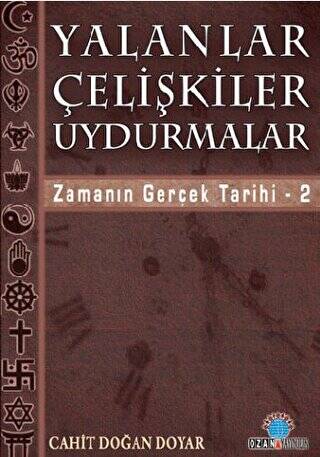 Yalanlar Çelişkiler Uydurmalar - 1