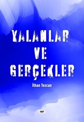 Yalanlar ve Gerçekler - 1