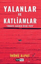 Yalanlar ve Katliamlar - 1