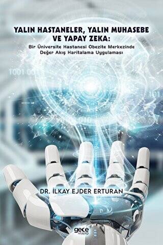 Yalın Hastaneler, Yalın Muhasebe ve Yapay Zeka - 1
