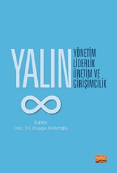 Yalın Yönetim, Yalın Liderlik, Yalın Üretim ve Yalın Girişimcilik - 1