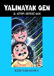 Yalınayak Gen Ertesi Gün 2. Kitap - 1