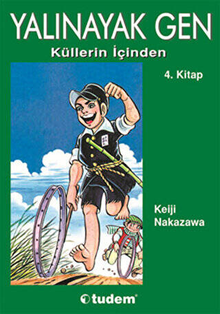 Yalınayak Gen Küllerin İçinden 4. Kitap - 1