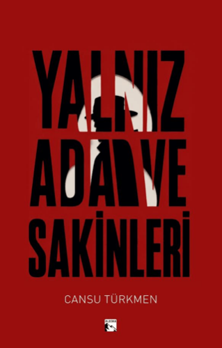 Yalnız Ada ve Sakinleri - 1