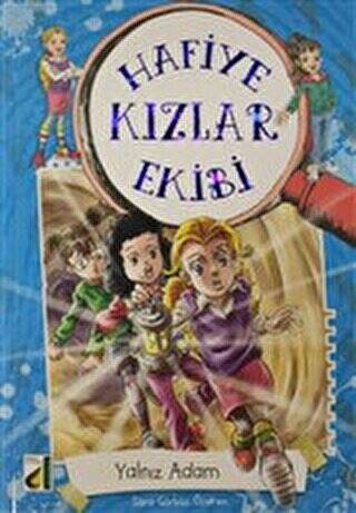 Yalnız Adam - Hafiye Kızlar Ekibi - 1
