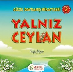 Yalnız Ceylan - Pırıltı Kitapları - Erkam