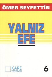 Yalnız Efe - Kare Yayınları