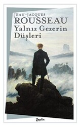 Yalnız Gezerin Düşleri - 1