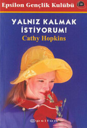 Yalnız Kalmak İstiyorum - 1