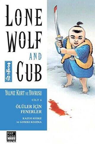 Yalnız Kurt ve Yavrusu Cilt 6: Ölüler İçin Fenerler - 1