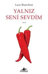 Yalnız Seni Sevdim - 1