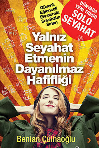 Yalnız Seyahat Etmenin Dayanılmaz Hafifliği - 1