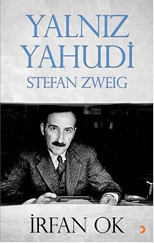 Yalnız Yahudi: Stefan Zweig - 1