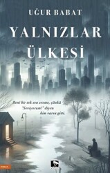 Yalnızlar Ülkesi - 1