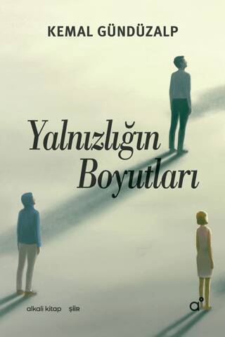 Yalnızlığın Boyutları - 1