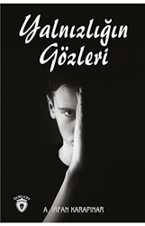 Yalnızlığın Gözleri - 1