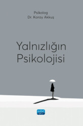 Yalnızlığın Psikolojisi - 1