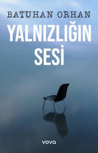 Yalnızlığın Sesi - 1