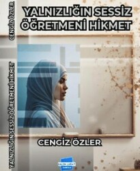 Yalnızlığın Sessiz Öğretmeni Hikmet - Kalem Lügat Yayıncılık