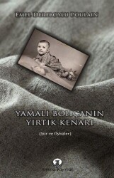 Yamalı Bohçanın Yırtık Kenarı - 1