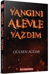 Yangını Alevle Yazdım - 1