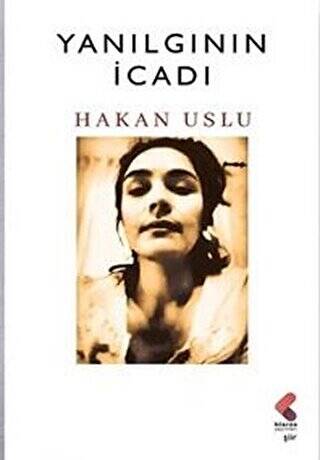 Yanılgının İcadı - 1