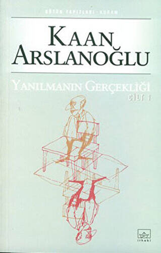 Yanılmanın Gerçekliği 1. Cilt - 1