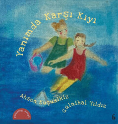Yanımda Karşı Kıyı - Nara Kitap