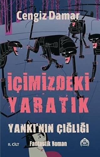 Yankı`nın Çığlığı - İçimizdeki Yaratık 2. Cilt - 1