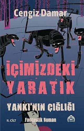 Yankı`nın Çığlığı - İçimizdeki Yaratık 2. Cilt - 1