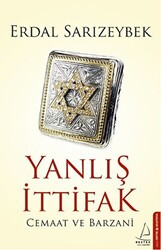 Yanlış İttifak - 1