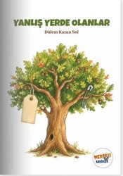 Yanlış Yerde Olanlar - Meraklı Kaşifler Yayınevi