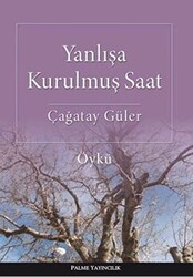 Yanlışa Kurulmuş Saat - 1