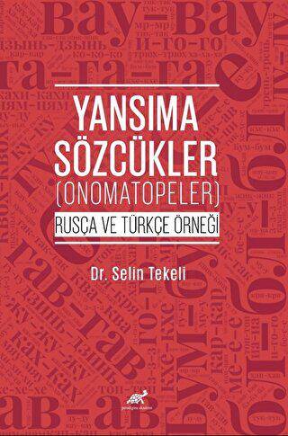 Yansıma Sözcükler Onomatopeler Rusça ve Türkçe Örneği - 1