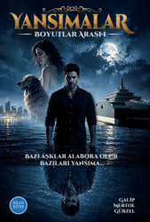 Yansımalar: Boyutlar Arası - 1 - Bilge Kitap Yayınları
