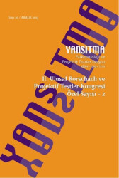 Yansıtma Dergisi Sayı 20 - II. Ulusal Rorschach ve Projektif Testler Kongresi Özel Sayı 2 - Yansıtma Dergisi Yayınları