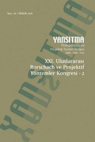 Yansıtma Dergisi Sayı 26 - XXI. Uluslararası Rorschach ve Projektif Yöntemler Kongresi 2 - 1