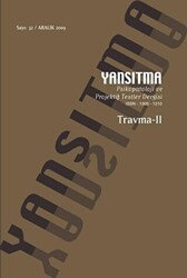 Yansıtma Dergisi Sayı 32 - Travma 2 - Yansıtma Dergisi Yayınları