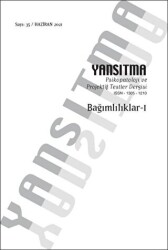 Yansıtma Dergisi Sayı 35 - Bağımlılıklar 1 - Yansıtma Dergisi Yayınları