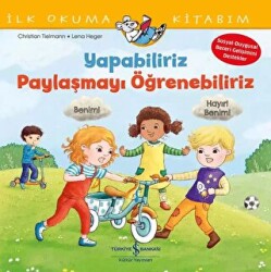 Yapabiliriz, Paylaşmayı Öğrenebiliriz – İlk Okuma Kitabım - 1