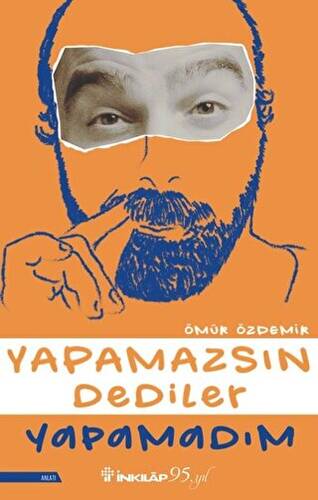 Yapamazsın Dediler Yapamadım - 1