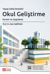 Yapay Zekâ Destekli Okul Geliştirme - Pegem Akademi Yayıncılık