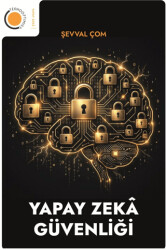 Yapay Zekâ Güvenliği - Teknooptimist