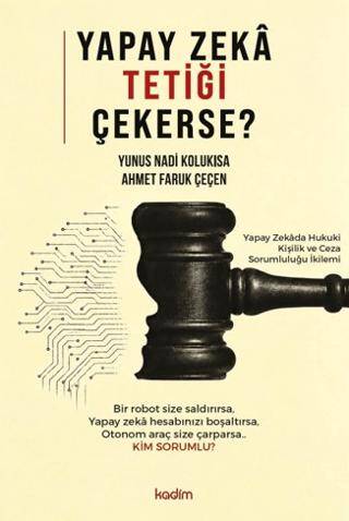 Yapay Zekâ Tetiği Çekerse - 1