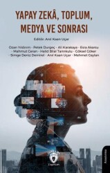 Yapay Zekâ, Toplum, Medya ve Sonrası - Dorlion Yayınları