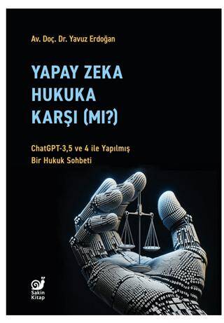 Yapay Zeka Hukaka Karşı Mı? - 1