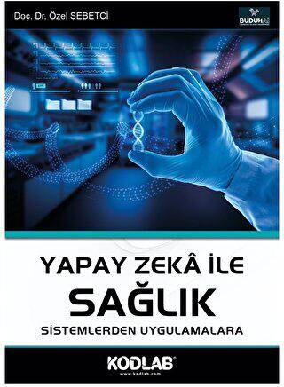 Yapay Zeka İle Sağlık - 1