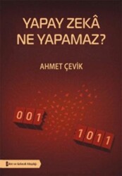 Yapay Zeka Ne Yapamaz? - Bilim ve Gelecek Kitaplığı
