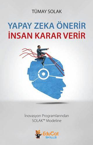 Yapay Zeka Önerir İnsan Karar Verir - 1