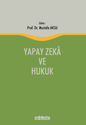 Yapay Zeka ve Hukuk - 1